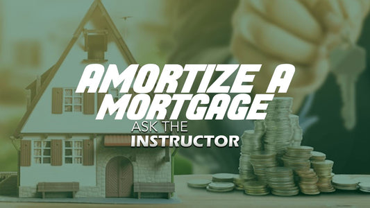 Amortize A Mortgage