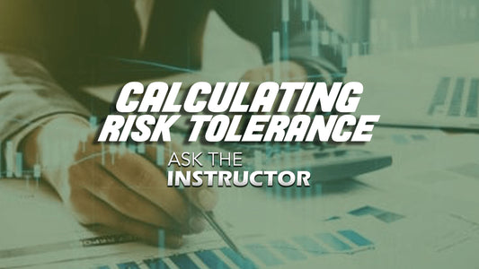 Calculating Risk Tolerance