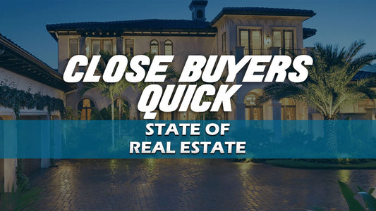 Close Buyers Quick