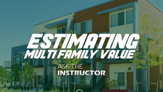 Estimating Value for Apartments &#038; Multi-Family