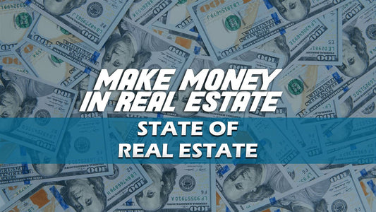 How Do You Make Money In Real Estate?