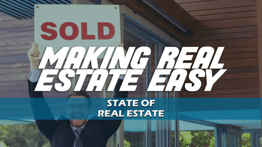 Make Selling Real Estate Easy