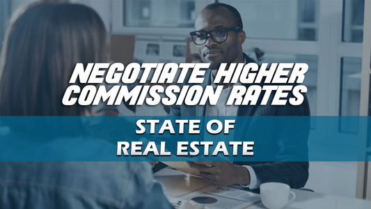 Negotiate Higher Commission Rates