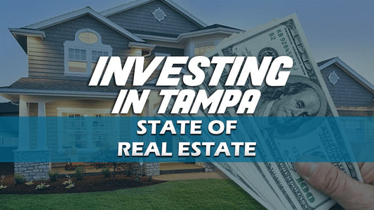 Real Estate Investing in Tampa